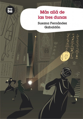 Más Allá De Las Tres Dunas - Fernández Gabaldón, Susana