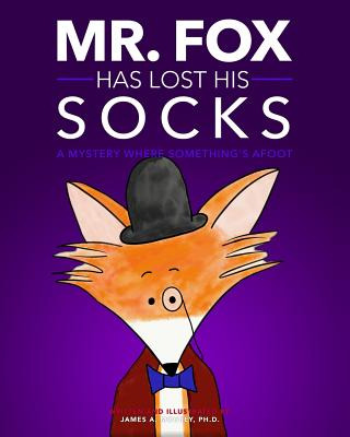 Libro Mr. Fox Has Lost His Socks: A Mystery Where Somethi...