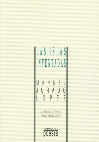 Las Islas Inventadas, De Jurado López, Manuel. Editorial Aguaclara, Tapa Blanda En Español