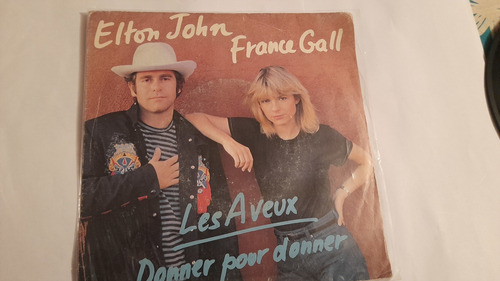 Vinilo Single De Elton John France Gall Les Aveux (y129