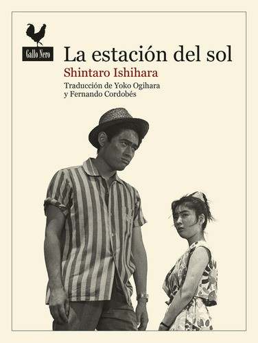 La Estacion Del Sol, De Ishihara, Shintaro. Editorial Gallo Nero Ediciones, Tapa Blanda En Español