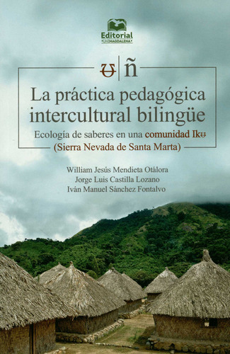 Práctica Pedagógica Intercultural Bilingüe. Ecología De Sabe