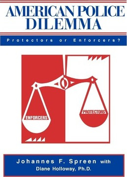 Libro American Police Dilemma - Johannes F Spreen