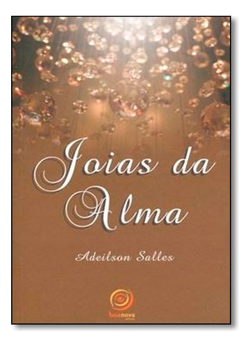 Joias Da Alma, De Adeilson S. Salles. Editora Boa Nova Em Português