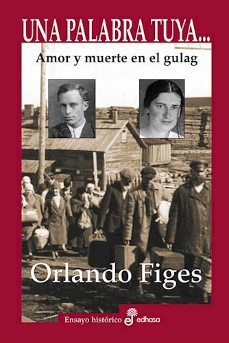 Libro Una Palabra Tuya De Orlando Figes