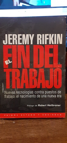 Jeremy Rifkin // El Fin Del Trabajo