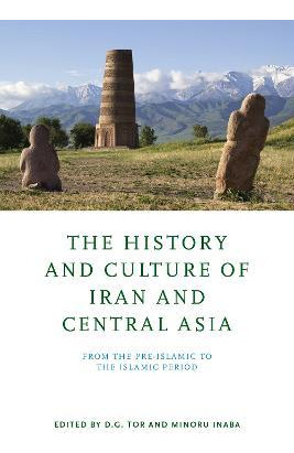 Libro The History And Culture Of Iran And Central Asia : ...