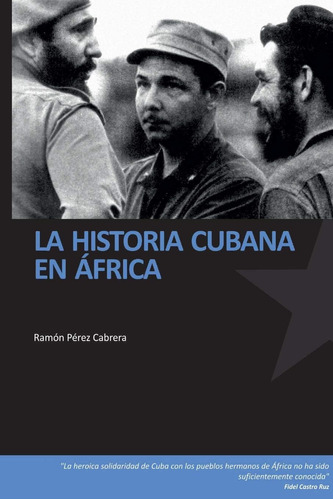 Libro: La Historia Cubana En Africa (spanish Edition)