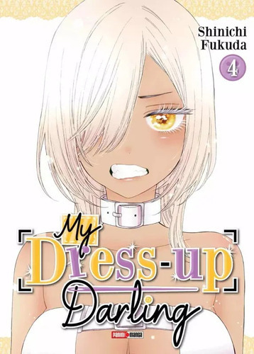 My Dress Up Darling: My Dress Up Darling, De Shinichi Fukuda. Serie My Dress Up Darling, Vol. 4. Editorial Panini, Tapa Blanda, Edición 1.0 En Español, 2023