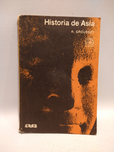 Historia De Asia R. Grousset Eudeba