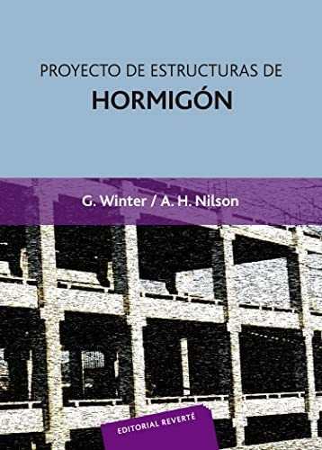 Libro : Proyecto De Estructuras De Hormigon - Winter,...