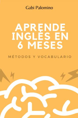 Libro : Aprende Ingles En Seis Meses Metodos Y Vocabulario 