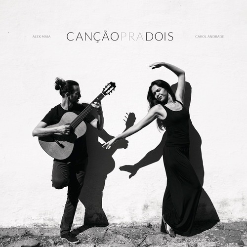 Alex Maia E Carol Andrade - Canção Para Dois