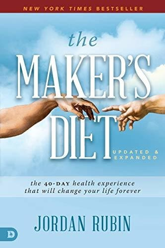 The Makers Diet Updated And Expanded The 40-day Health Expe, De Rubin, Jordan. Editorial Destiny Image, Tapa Blanda En Inglés, 2020