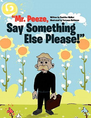 Libro Mr. Peeze, Say Something Else Please! - Walker, B.