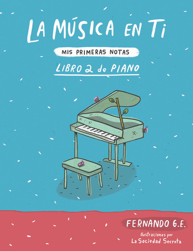 Libro La Musica En Ti Vol2 Aprende Piano Musica Niños Metodo