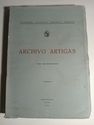 Archivo Artigas, Tomo Trigesimosegundo Año 2000