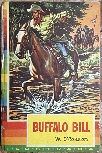 Buffalo Bill W. O'connor Usado De Colección Ed. 1959 Libro