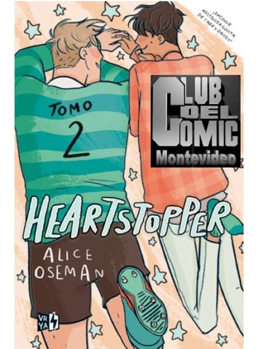 Heartstopper- Tomo 2. Alice Oseman. V&r Editoras.