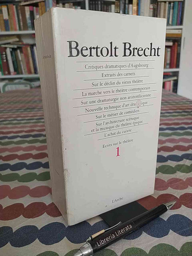 Escrits Sur Le Theatre Bertolt Brecht En Francés 661 Páginas