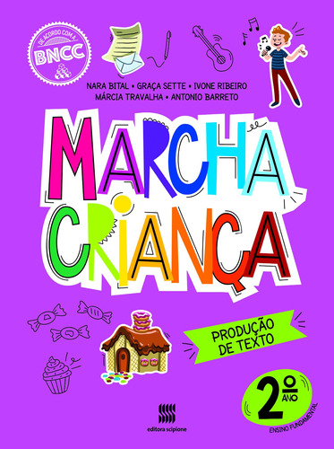 Marcha criança - Produção de Texto - 2º Ano, de Barreto, Antônio. Série Marcha criança Editora Somos Sistema de Ensino em português, 2020