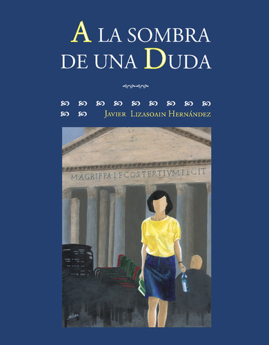 A La Sombra De Una Duda ( Libro Original )