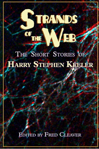 Libro: Strands Of The The Short Stories Of Harry Stephen