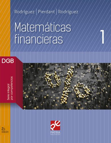 Libro Matematicas Financieras 1. Bachillerato. Dgb Serie Dku