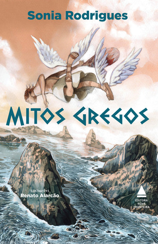 Mitos Gregos, De Rodrigues, Sonia. Editora Nova Fronteira Em Português