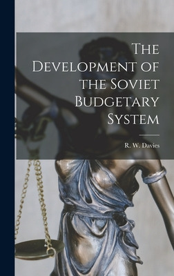 Libro The Development Of The Soviet Budgetary System - Da...