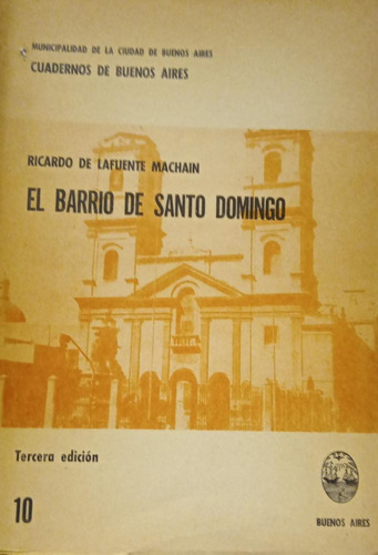 El Barrio De Santo Domingo Ricardo De Lafuente Machain      