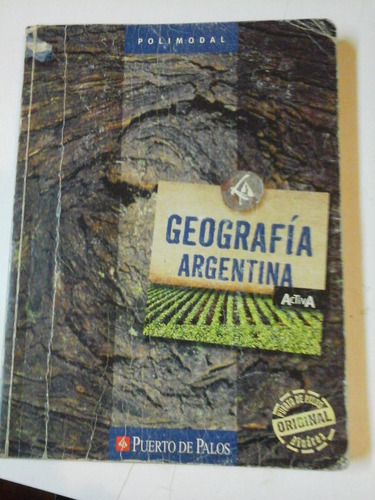 Geografia Argentina - Varios Escritores - Puerto Palos- L224