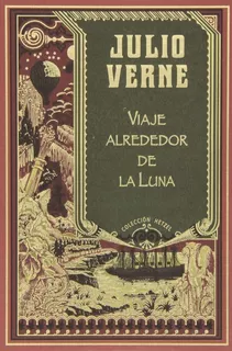 Viaje Alrededor De La Luna - Julio Verne - Hetzel