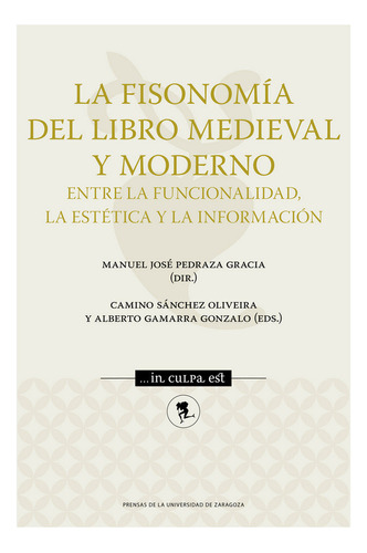 La Fisonomia Del Libro Medieval Y Moderno Entre La Funcion -