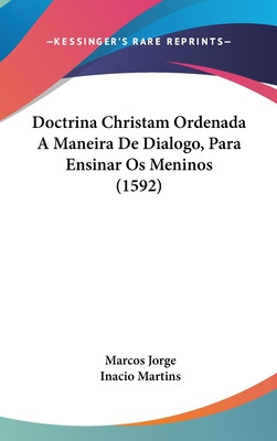 Libro Doctrina Christam Ordenada A Maneira De Dialogo, Pa...