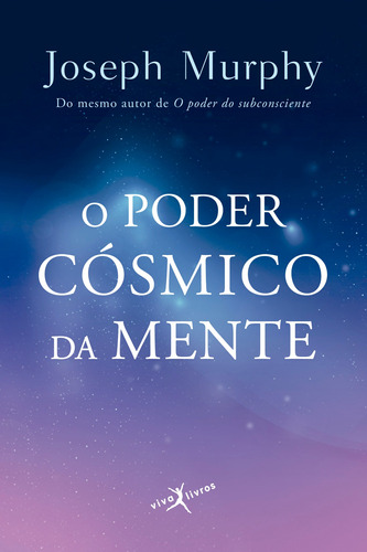 O poder cósmico da mente (edição de bolso), de Murphy, Joseph. Editora Best Seller Ltda, capa mole em português, 2012