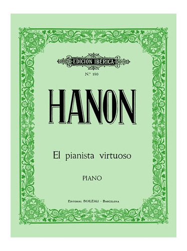 El Pianista Virtuoso Hanon 180 - Subira Jose