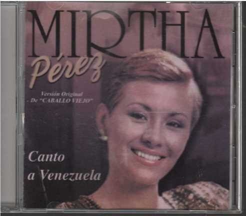 Cd - Mirtha Perez / Canto A Venezuela - Original Y Sellado