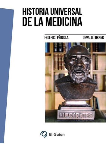 Historia Universal De La Medicina