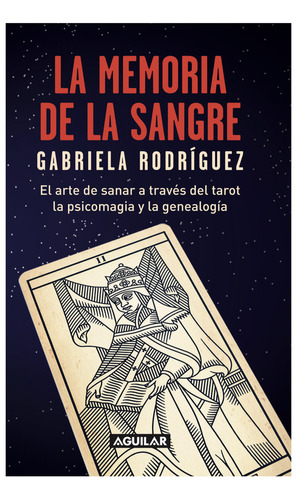 La Memoria De La Sangre - Rodriguez Gabriela