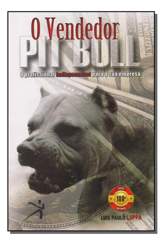 Libro Vendedor Pit Bul O De Luppa Luis Paulo Resultado Edit