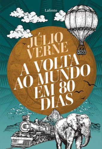 A volta ao mundo em 80 dias, de Verne, Julio. Editora Lafonte, capa mole em português