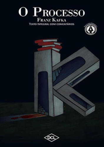 Libro O Processo - Texto Integral Com Comentários De Kafka,