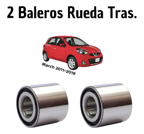 Jgo 2 Baleros Rueda Trasera March 2018