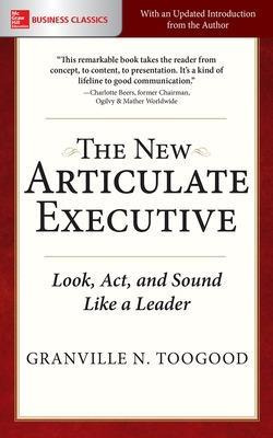 Libro The New Articulate Executive: Look, Act And Sound L...