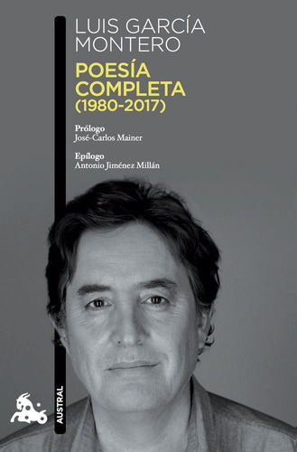 Poesia Completa (1980-2017) - Luis Garcia Montero