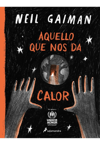 Aquello Que Nos Da Calor, De Neil Gaiman. Editorial Salamandra Infantil Y Juvenil, Tapa Blanda En Español