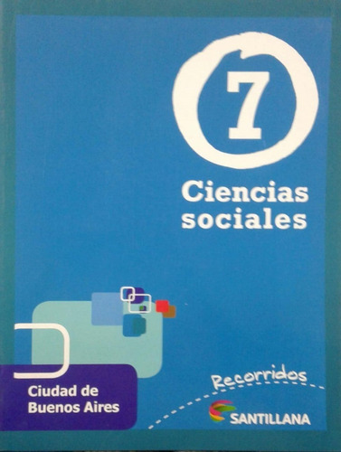 Ciencias Sociales 7 Caba - Recorridos - Santillana [usado] 