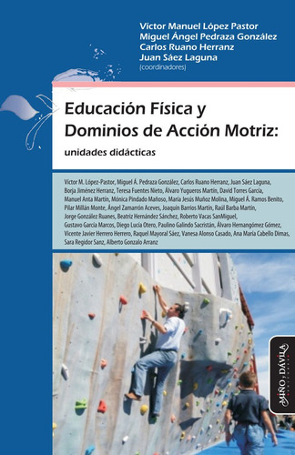 Educación Física Y Dominios De Acción Motriz  (myd)