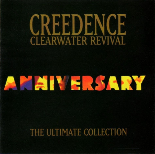 Creedence Clearwater Revival - Anniversary / Cd Impecable 